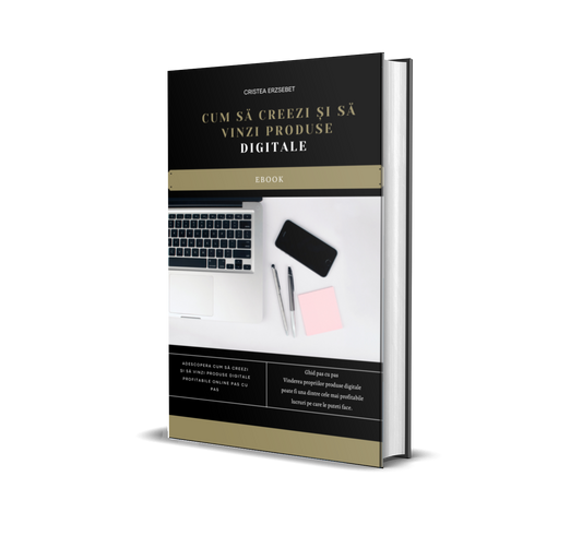 eBook ~ Cum sa creezi si sa vinzi produse digitale